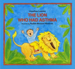 Lion Who Had Asthma  9780807545607 Front Cover
