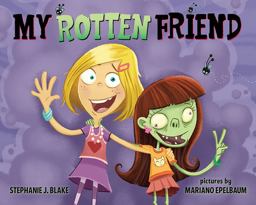 My Rotten Friend  9780807553275 Front Cover