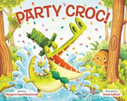 Party Croc! A Folktale from Zimbabwe  9780807563205 Front Cover