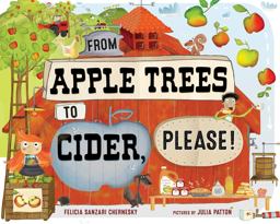 From Apple Trees to Cider, Please!  9780807565131 Front Cover