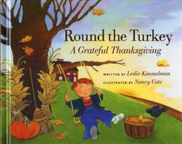 Round the Turkey A Grateful Thanksgiving  9780807571316 Front Cover