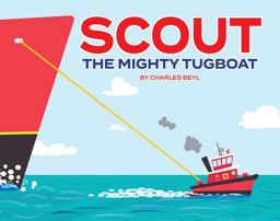 Scout the Mighty Tugboat  9780807572641 Front Cover