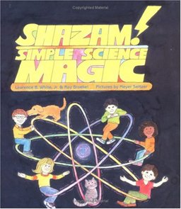 Shazam! Simple Science Magic