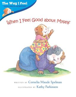 When I Feel Good about Myself  9780807589014 Front Cover
