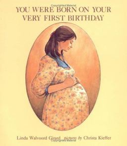 You Were Born on Your Very First Birthday You Were Born on Your Very First Birthday