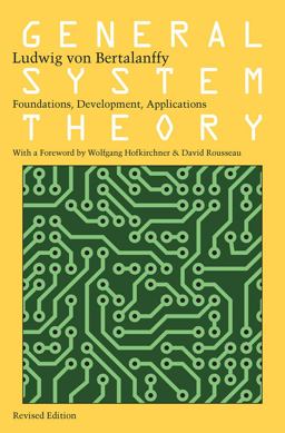 General System Theory Foundation Development Applications  9780807600153 Front Cover