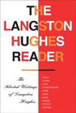Langston Hughes Reader The Selected Writings of Langston Hughes  9780807600573 Front Cover