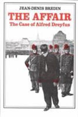 Affair The Case of Alfred Dreyfus  9780807611753 Front Cover