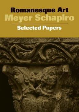 Selected Papers 01 Romanesque Art