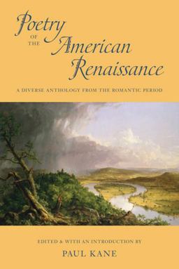 Poetry of the American Renaissance Poetry of the American Renaissance