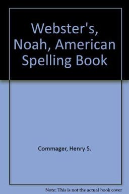 Noah Webster's American Spelling Book