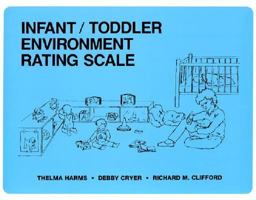 Infant Toddler Environment Rating Scale  9780807730102 Front Cover