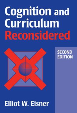Cognition and Curriculum Reconsidered 2nd 9780807733103 Front Cover