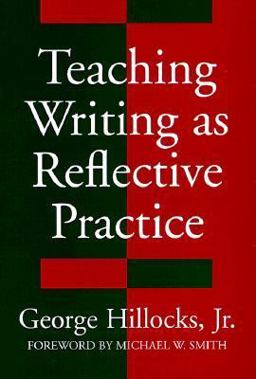 Teaching Writing As Reflective Practice