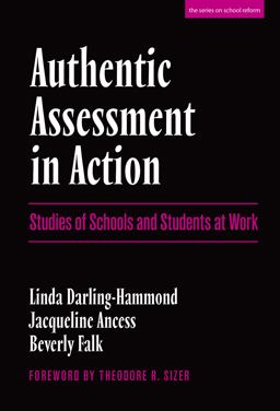 Authentic Assessment in Action Authentic Assessment in Action