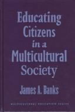 Educating Citizens in a Multicultural Society