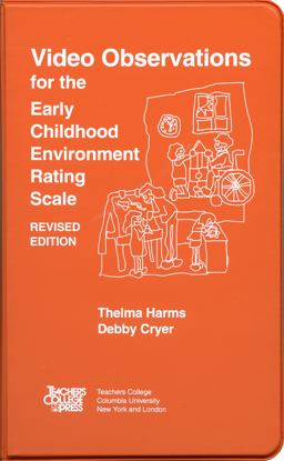 Video Observations for the Early Childhood Environment Rating Scale Video Observations for the Early Childhood Environment Rating Scale