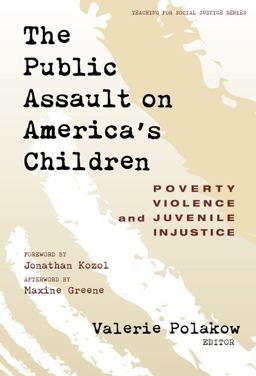 The Public Assault on America's Children