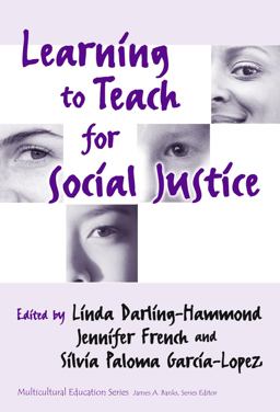 Learning to Teach for Social Justice  9780807742082 Front Cover