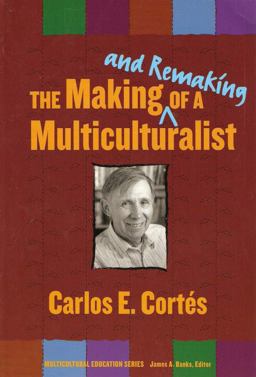 The Making and Remaking of a Multiculturalist