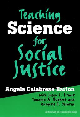 Teaching Science for Social Justice  9780807743836 Front Cover