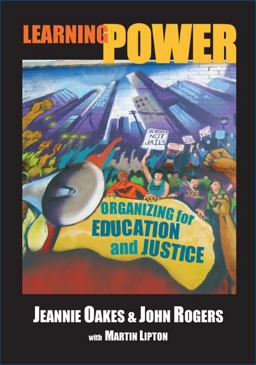 Learning Power Organizing for Education and Justice  9780807747025 Front Cover