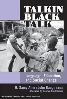Talkin Black Talk Language, Education, and Social Change  9780807747469 Front Cover