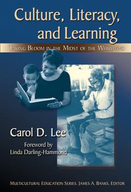 Culture, Literacy, and Learning Taking Bloom in the Midst of the Whirlwind  9780807747483 Front Cover