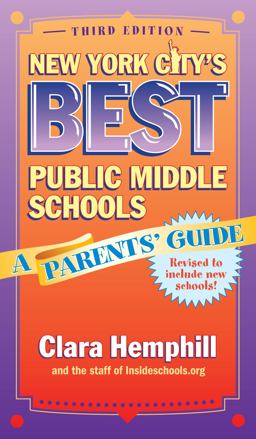 New York City's Best Public Middle Schools A Parents' Guide 3rd 9780807749104 Front Cover