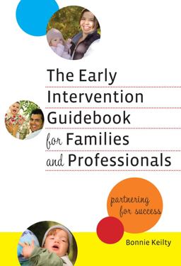 Early Intervention Guidebook for Families and Professionals Partnering for Success  9780807750261 Front Cover