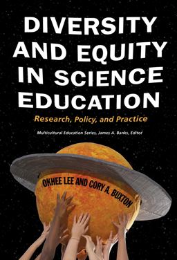 Diversity and Equity in Science Education Research, Policy, and Practice  9780807750681 Front Cover