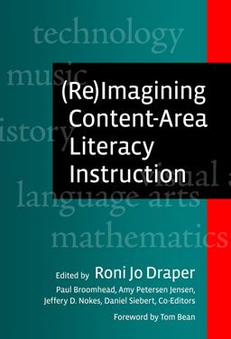 (Re)Imagining Content-Area Literacy Instruction  9780807751268 Front Cover