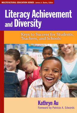 Literacy Achievement and Diversity Keys to Success for Students, Teachers and Schools  9780807752067 Front Cover