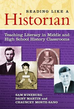 Reading Like a Historian Teaching Literacy in Middle and High School History Classrooms  9780807752135 Front Cover
