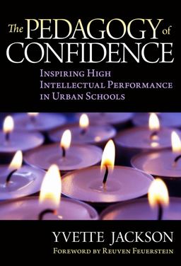 Pedagogy of Confidence Inspiring High Intellectual Performance in Urban Schools  9780807752234 Front Cover