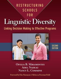 Restructuring Schools for Linguistic Diversity Linking Decision Making to Effective Programs 2nd 9780807752272 Front Cover