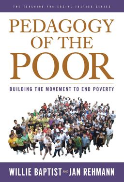 Pedagogy of the Poor Building the Movement to End Poverty  9780807752289 Front Cover