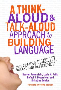 Think-Aloud and Talk-Aloud Approach to Building Language Overcoming Disability, Delay and Deficiency  9780807753934 Front Cover