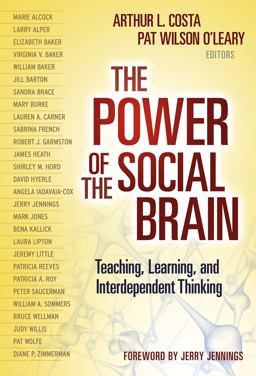 Power of the Social Brain Teaching, Learning and Interdependent Thinking  9780807754146 Front Cover