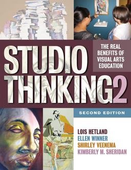 Studio Thinking 2 The Real Benefits of Visual Arts Education 2nd 9780807754351 Front Cover