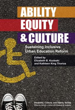 Ability, Equity and Culture Sustaining Inclusive Urban Education Reform  9780807754924 Front Cover