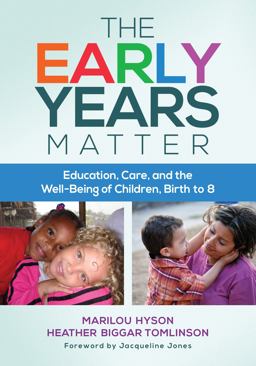 Early Years Matter Education, Care, and the Well-Being of Children, Birth To 8  9780807755587 Front Cover