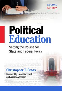 Political Education Setting the Course for State and Federal Policy 2nd 9780807755860 Front Cover