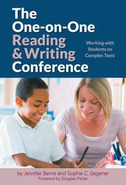 One-On-One Reading and Writing Conference Working with Students on Complex Texts  9780807756225 Front Cover
