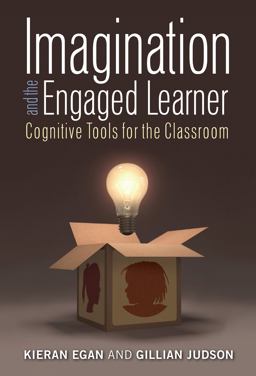 Imagination and the Engaged Learner Cognitive Tools for the Classroom  9780807757123 Front Cover