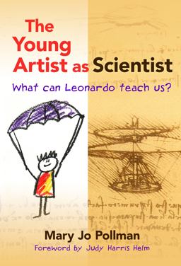 Young Artist As Scientist What Can Leonardo Teach Us?  9780807757956 Front Cover