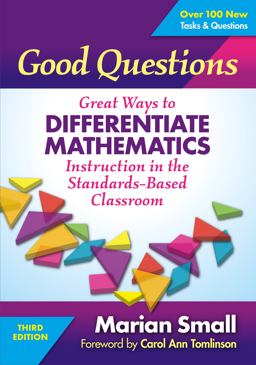 Good Questions Great Ways to Differentiate Mathematics Instruction in the Standards-Based Classroom 3rd 9780807758540 Front Cover