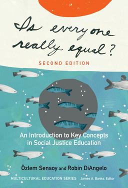 Is Everyone Really Equal? An Introduction to Key Concepts in Social Justice Education 2nd 9780807758618 Front Cover