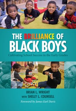 Brilliance of Black Boys Cultivating School Success in the Early Grades  9780807758922 Front Cover