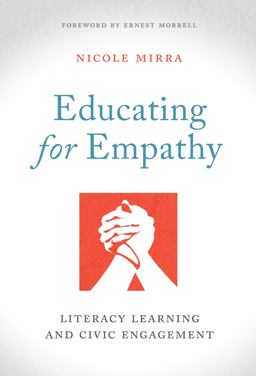 Educating for Empathy Literacy Learning and Civic Engagement  9780807759141 Front Cover